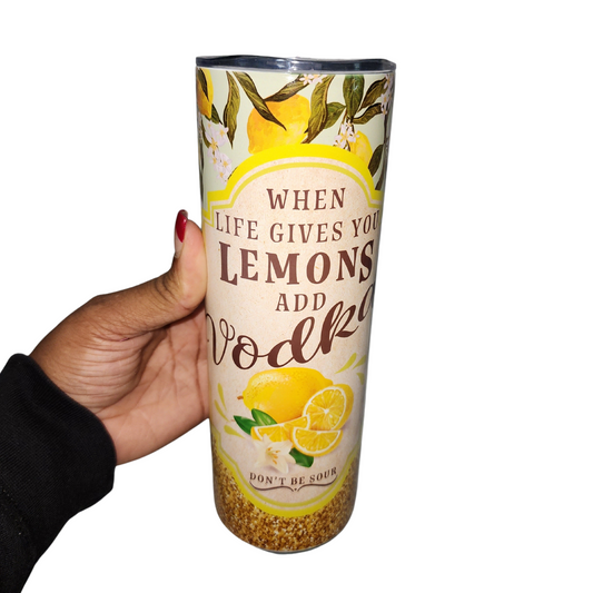 When life gives you lemons add vodka